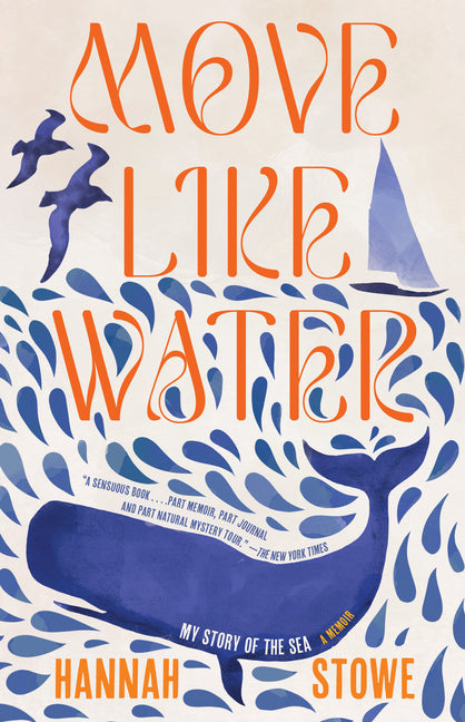 Book cover for Move Like Water: My Story of the Sea