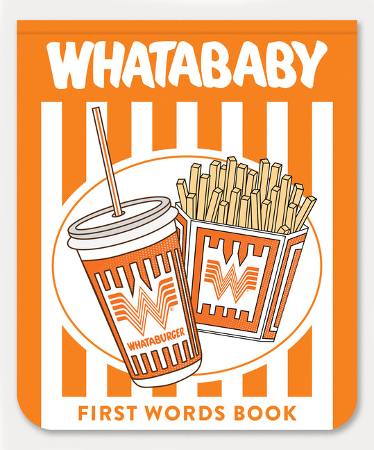 Book cover for Whatababy: A Board Book of Whataburger First Words