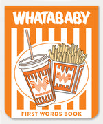 Book cover for Whatababy: A Board Book of Whataburger First Words