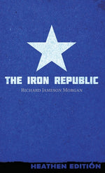 Book cover for Iron Republic (Heathen Edition)