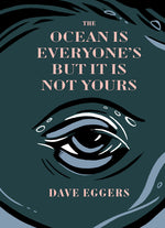 Book cover for Ocean Is Everyone's But It Is Not Yours