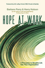 Book cover for Hope at Work: 5 Principles to Breathe Life into Your Organization