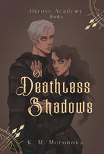 Book cover for Of Deathless Shadows