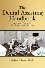 Book cover for Dental Assisting Handbook: A How-to Guide for Confidence and Success