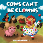 Book cover for Cows Can't Be Clowns