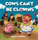 Book cover for Cows Can't Be Clowns