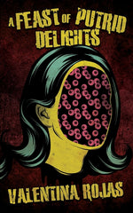 Book cover for Feast of Putrid Delights