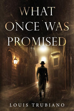 Book cover for What Once Was Promised