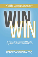 Book cover for Win Win: Helping Organizations Mitigate Legal Risks For The Common Good