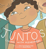 Book cover for Juntos: Living with Alzheimer's