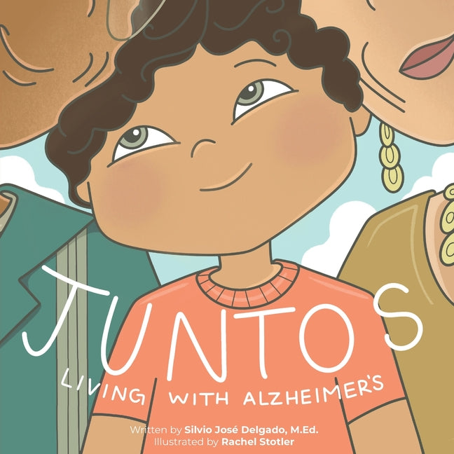 Book cover for Juntos: Living with Alzheimer's