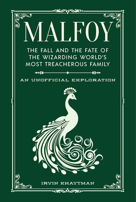 Book cover for Malfoy: The Fall and the Fate of the Wizarding World's Most Treacherous Family