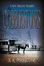 Book cover for Cobblestones: A New Orleans Tragedy