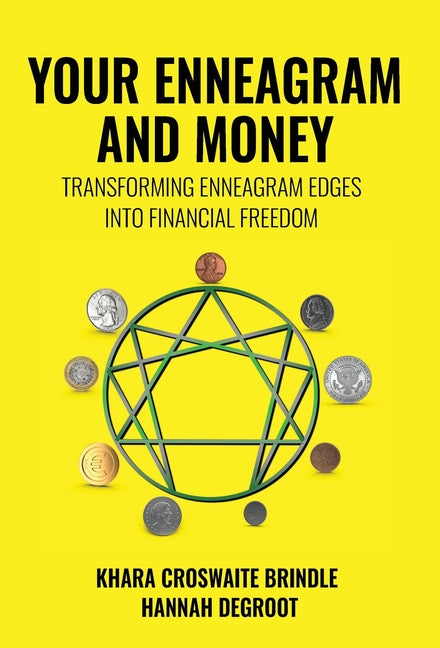 Book cover for Your Enneagram and Money: Transforming Enneagram Edges Into Financial Freedom