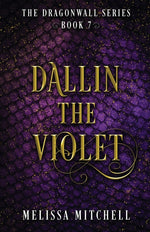 Book cover for Dallin the Violet: A Slow Burn Fantasy Series
