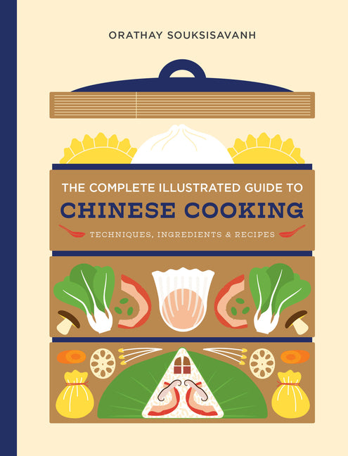 Book cover for Complete Illustrated Guide to Chinese Cooking: Techniques, Ingredients & Recipes