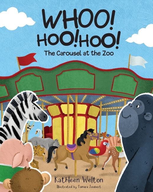 Book cover for Whoo! Hoo! Hoo!: The Carousel at the Zoo