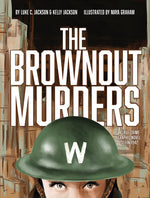 Book cover for Brownout Murders: A True Crime Graphic Novel, Set in 1942