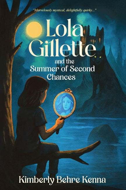 Book cover for Lola Gillette and the Summer of Second Chances