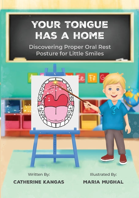 Book cover for Your Tongue Has a Home: Discovering Proper Oral Rest Posture for Little Smiles
