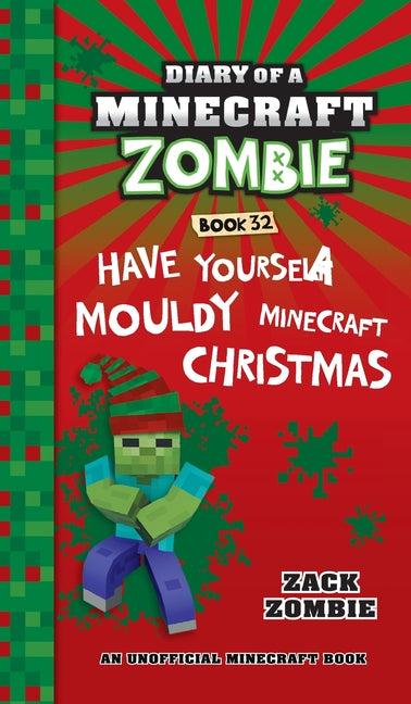 Book cover for Diary of a Minecraft Zombie Book 32: Have Yourself a Mouldy Minecraft Christmas