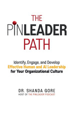 Book cover for PinLeader Path: Identify, Engage, and Develop Effective Human and AI Leadership for Your Organizational Culture