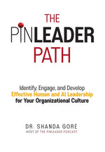 Book cover for PinLeader Path: Identify, Engage, and Develop Effective Human and AI Leadership for Your Organizational Culture