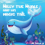 Book cover for Willy the Whale and His Magic Tail