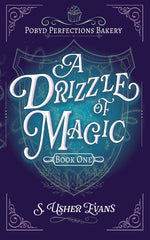 Book cover for Drizzle of Magic: A Cozy Fantasy Mystery