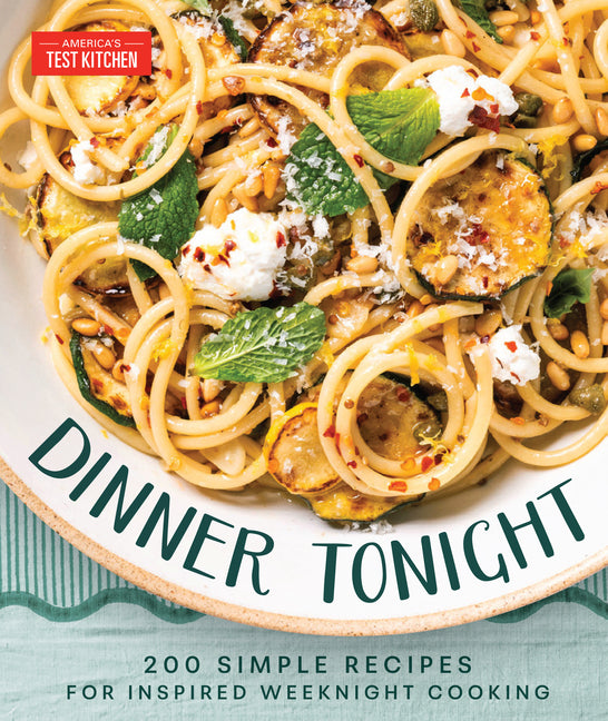 Book cover for Dinner Tonight: 200 Quick Recipes for Inspired Weeknight Cooking
