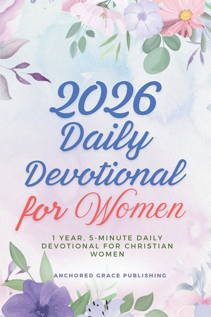 Book cover for 2026 Daily Devotional for Women: 1 Year, 5-Minute Daily Devotional for Christian Women