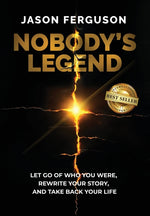 Book cover for Nobody's Legend: Let Go of Who You Were, Rewrite Your Story, and Take Back Your Life