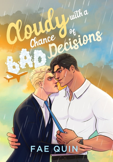 Book cover for Cloudy With a Chance of Bad Decisions