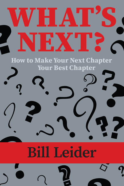Book cover for What's Next?: How to Make Your Next Chapter Your Best Chapter