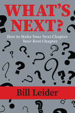 Book cover for What's Next?: How to Make Your Next Chapter Your Best Chapter