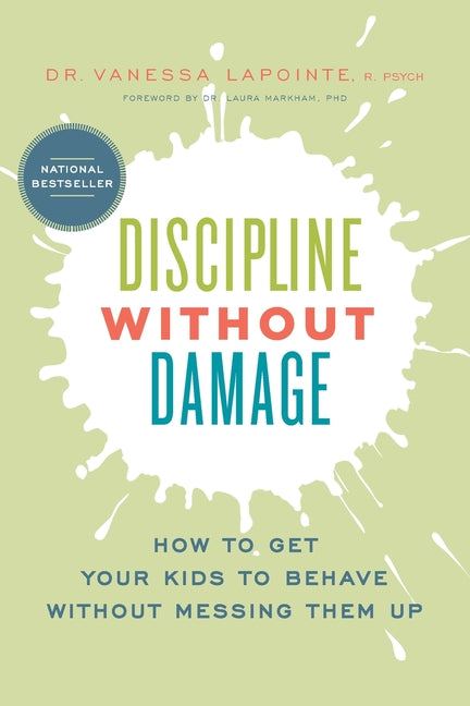 Book cover for Discipline Without Damage: How to Get Your Kids to Behave Without Messing Them Up