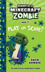 Book cover for Diary of a Minecraft Zombie Book 34: Play or Scare