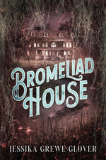 Book cover for Bromeliad House