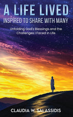 Book cover for Life Lived Inspired To Share With Many