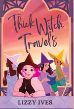 Book cover for Thick Witch Travels