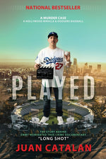 Book cover for Played: A Murder Case A Hollywood Miracle & Dodgers Baseball