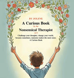 Book cover for Curious Book by the Nonsensical Therapist Vol 1