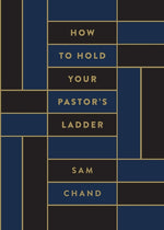 Book cover for How to Hold Your Pastor's Ladder