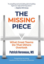Book cover for Missing Piece: What Great Teams Do That Others Overlook