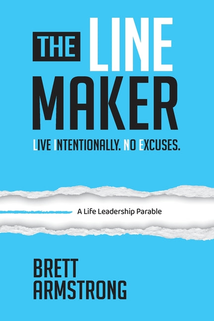 Book cover for Line Maker: Live Intentionally. No Excuses