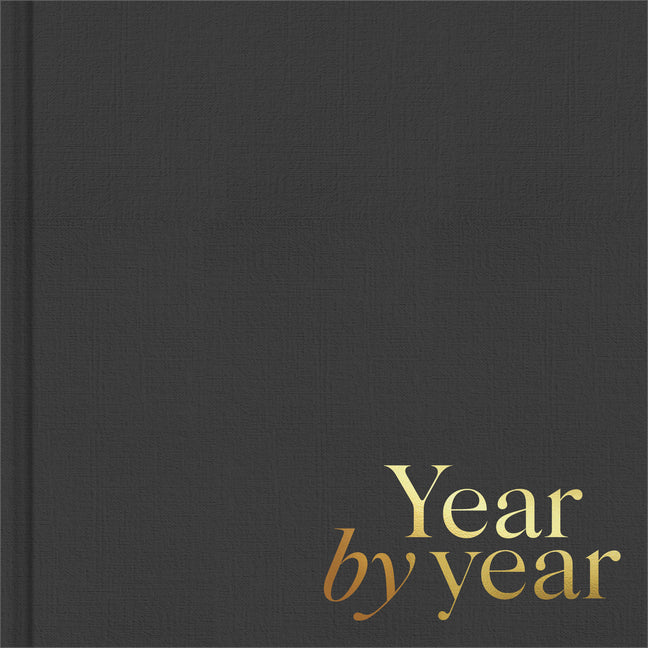 Book cover for Year by Year: Written by You for Your Child