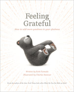 Book cover for Feeling Grateful: How to Add More Goodness to Your Gladness