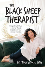 Book cover for Black Sheep Therapist: Integrating Spiritual & Energy-Based Modalities in Your Clinical Practice