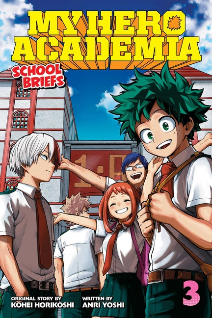 Book cover for My Hero Academia: School Briefs, Vol. 3: Dorm Days