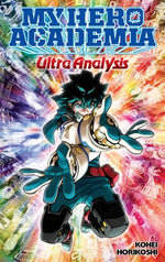 Book cover for My Hero Academia: Ultra Analysis--The Official Character Guide